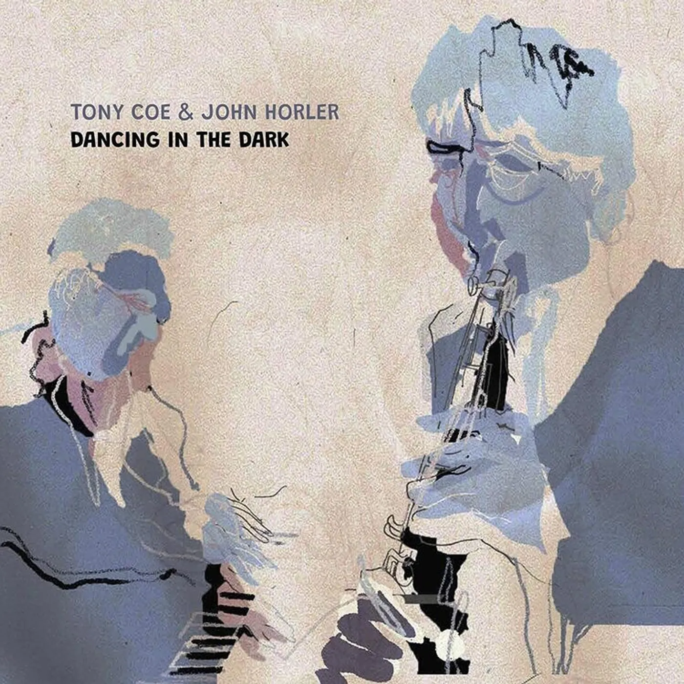 Tony Coe & John Horler LP - Dancing In The Dark (Vinyl)
