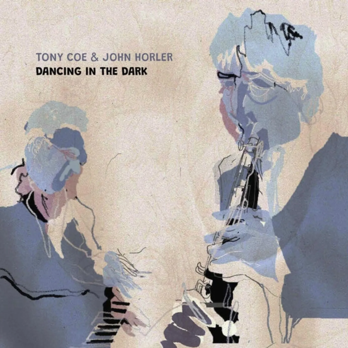 Tony Coe & John Horler LP - Dancing In The Dark (Vinyl)