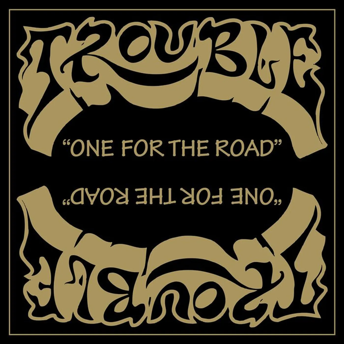 Trouble LP - One For The Road / Unplugged (Vinyl)