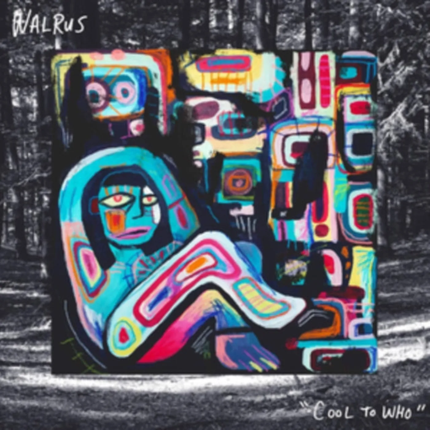 Walrus LP - Cool To Who (Vinyl)