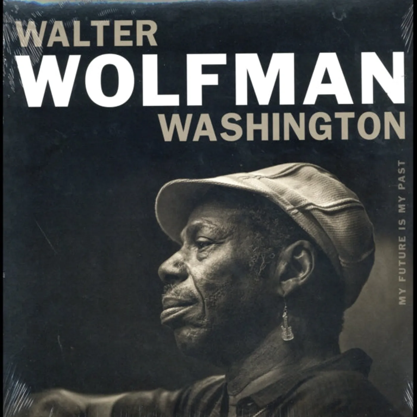 Walter Wolfman Washington LP - My Future Is My Past (Vinyl)