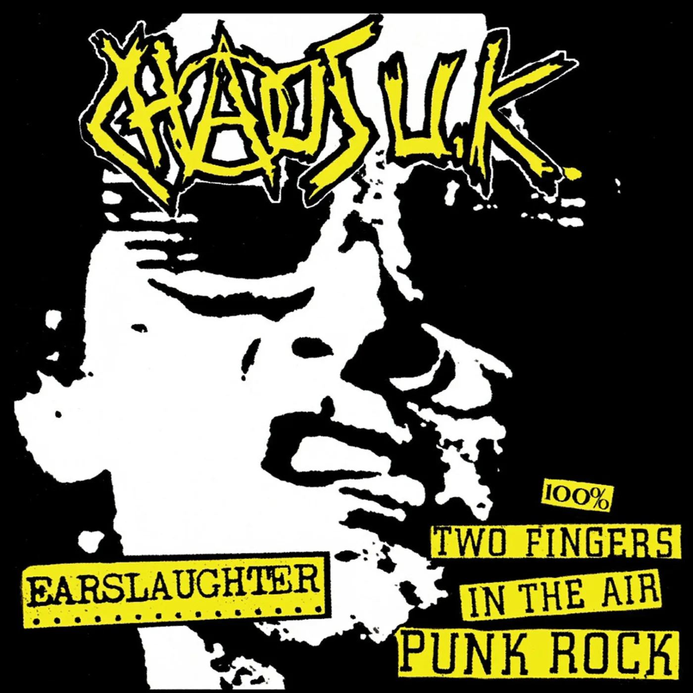 Chaos U.K. LP - Earslaughter / 100% Two Fingers In The Air Punk Rock (Vinyl)