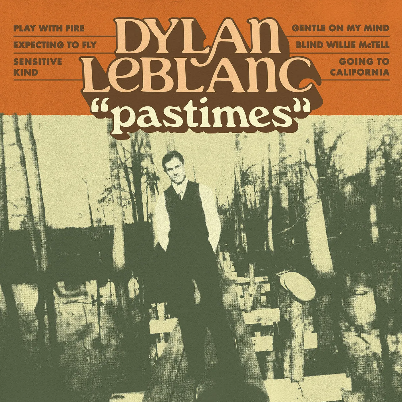 Dylan Leblanc LP - Pastimes (Vinyl)