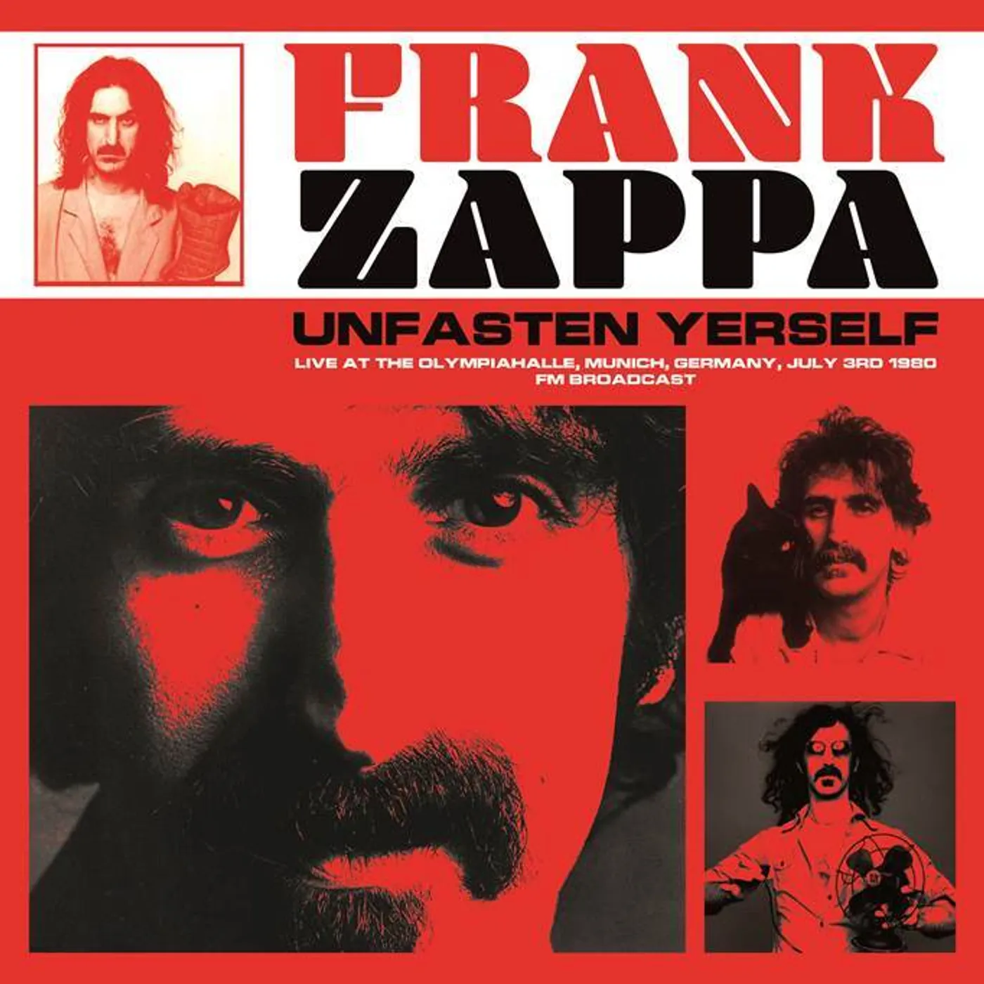 Frank Zappa LP - Unfasten Yerself: Live At The Olympiahalle. Munich. Germany. July 3Rd 1980 - Fm Broadcast (Vinyl)