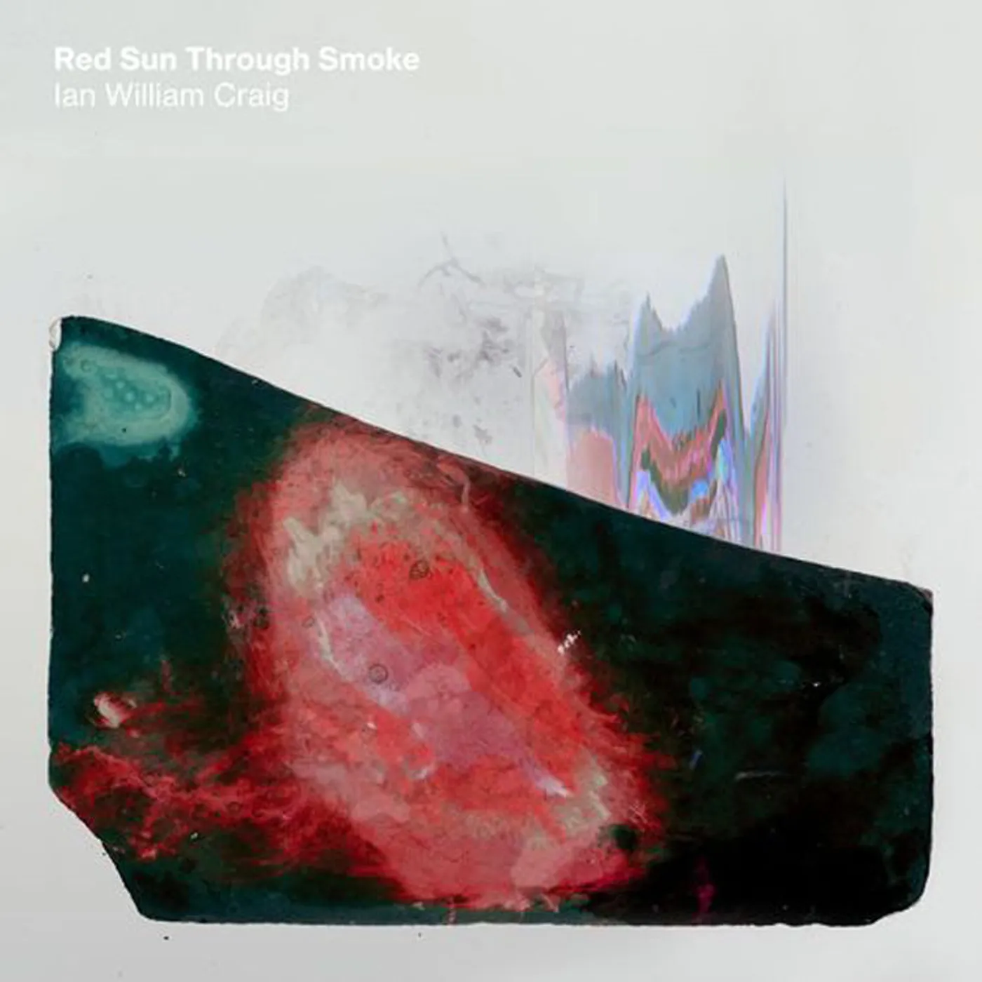 Ian William Craig LP - Red Sun Through Smoke (Vinyl)