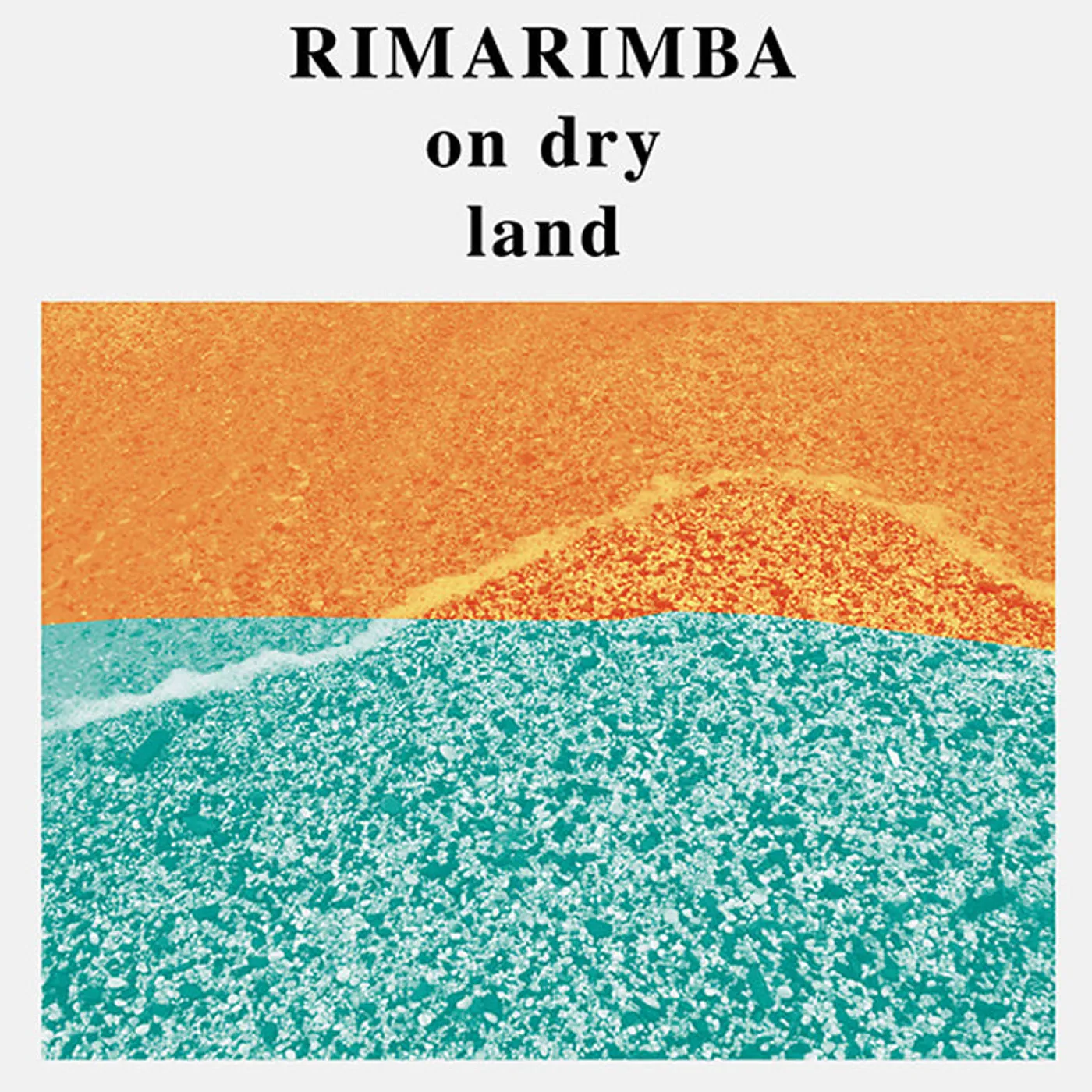 Rimarimba LP - On Dry Land (Vinyl)