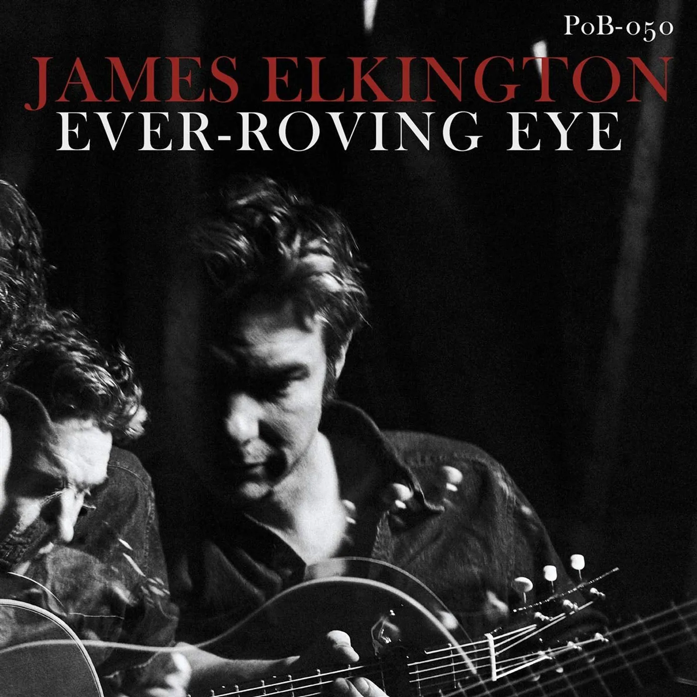 James Elkington LP - Ever-Roving Eye (Vinyl)