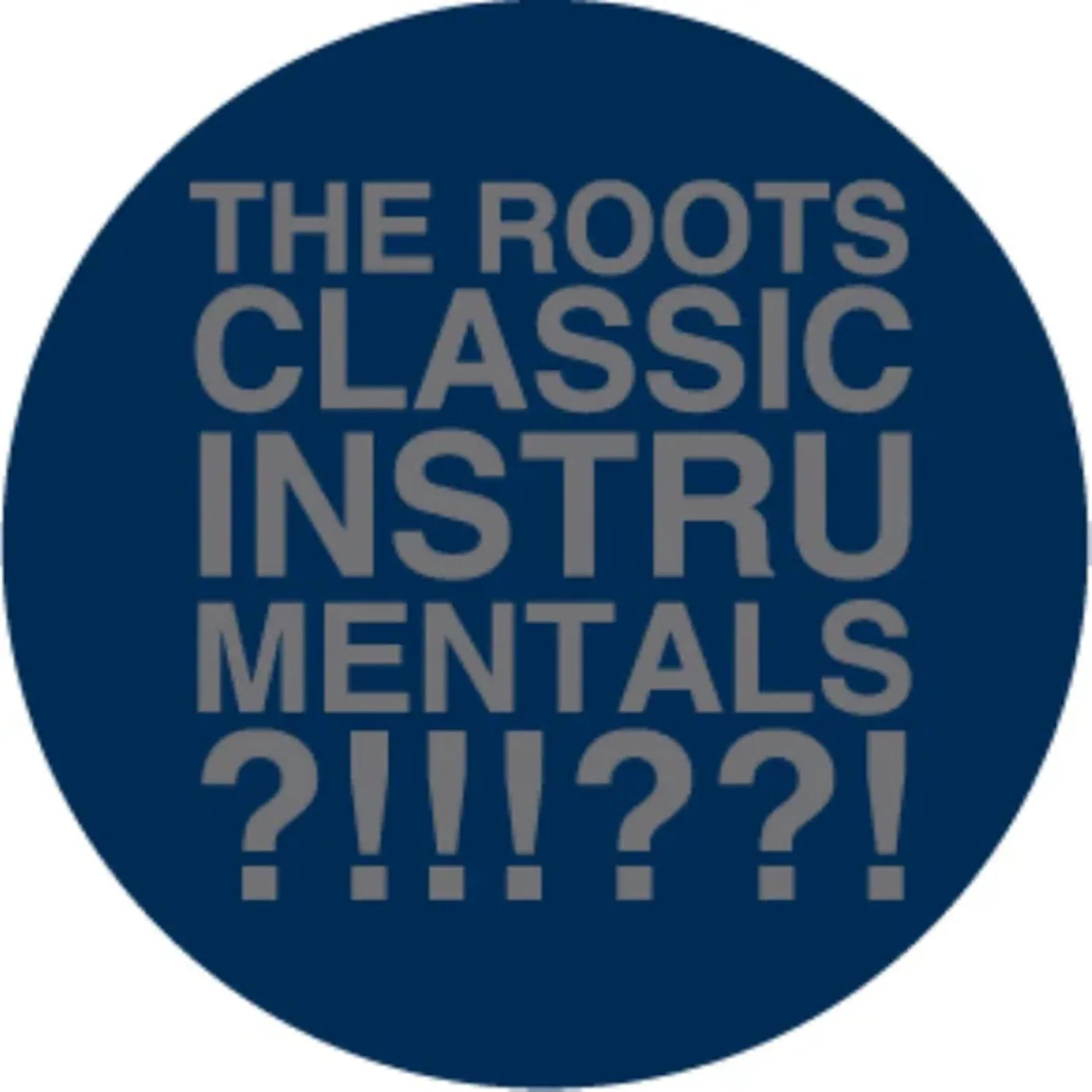 The Roots LP - The Classic Instrumentals (Vinyl)