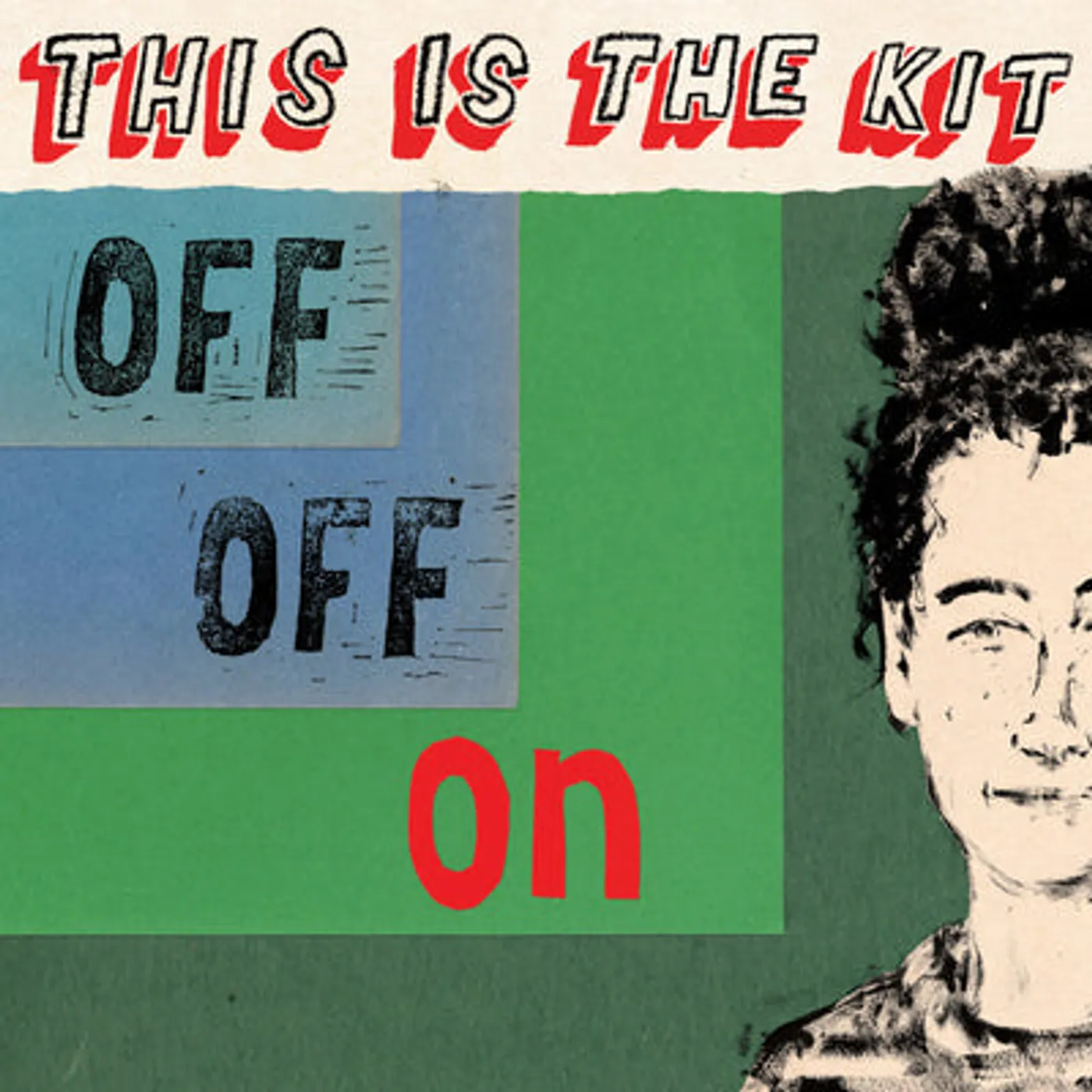 This Is The Kit LP - Off Off On: (Vinyl)
