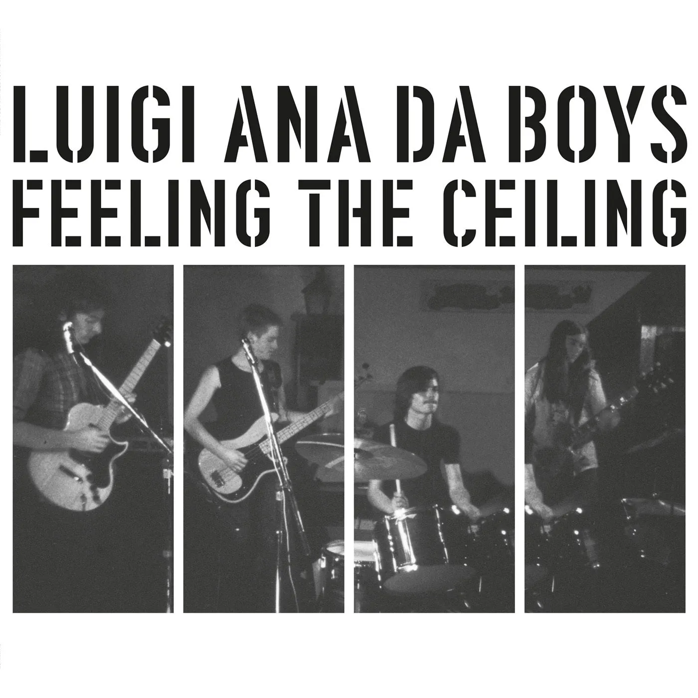 Luigi Ana Da Boys LP - Feeling The Ceiling (Vinyl)