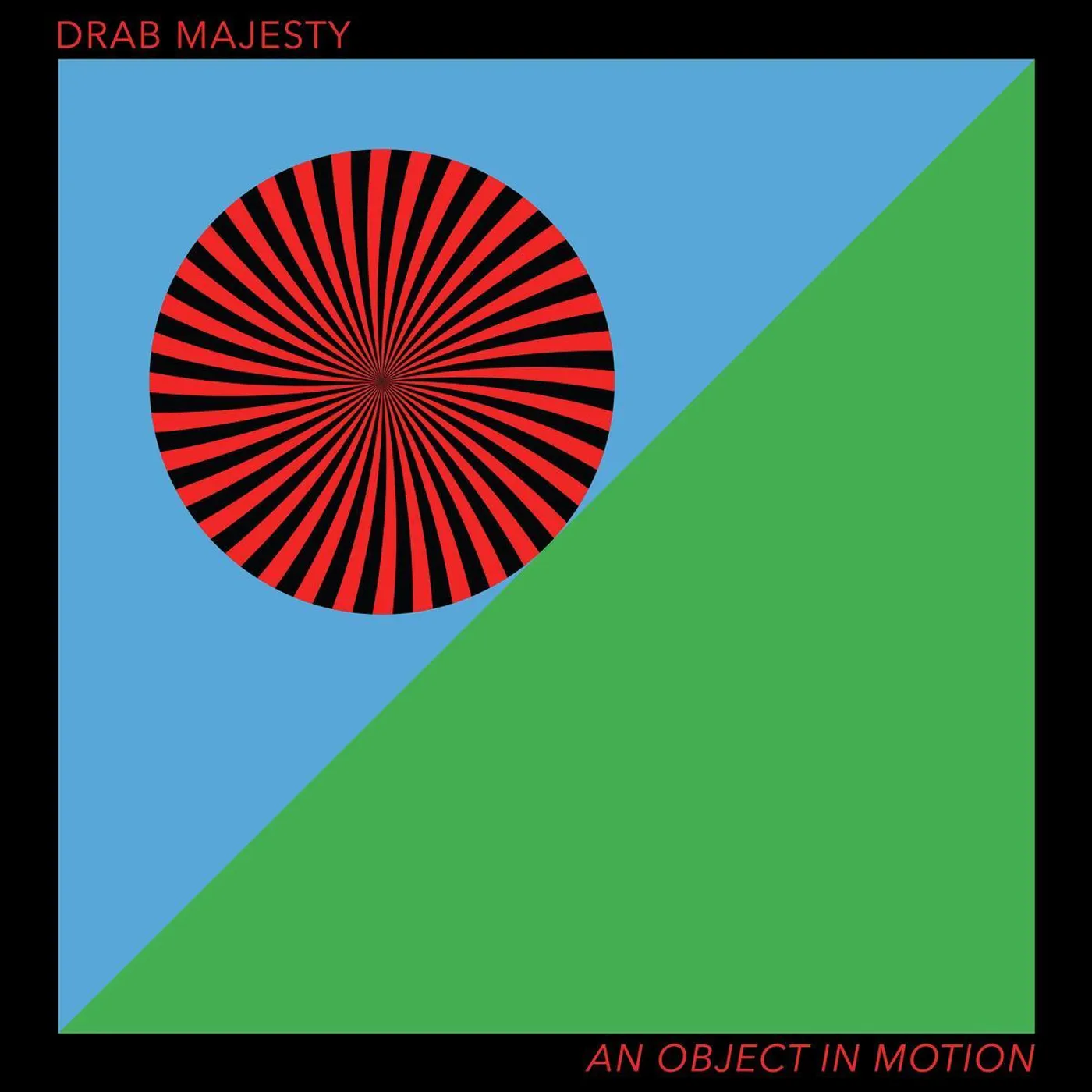 Drab Majesty LP - An Object In Motion (Vinyl)