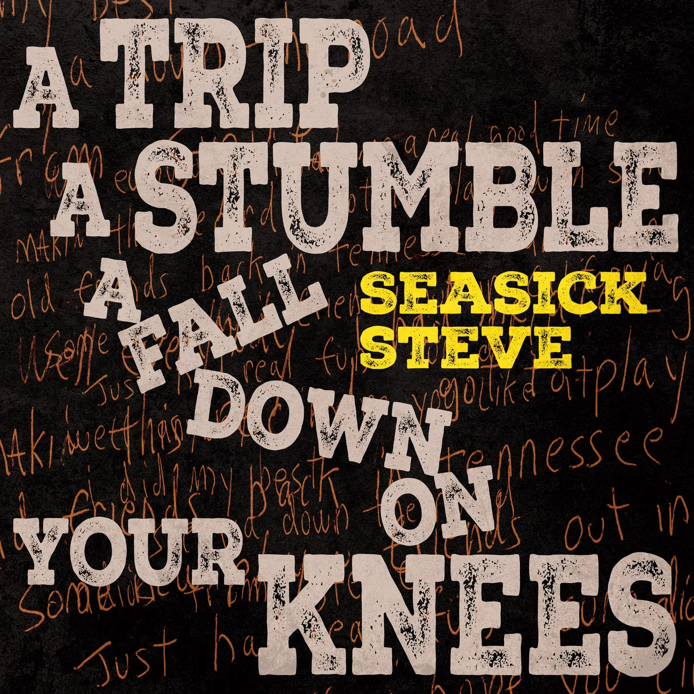 Seasick Steve LP - A Trip. A Stumble. A Fall Down On Your Knees (Canary Yellow Vinyl)