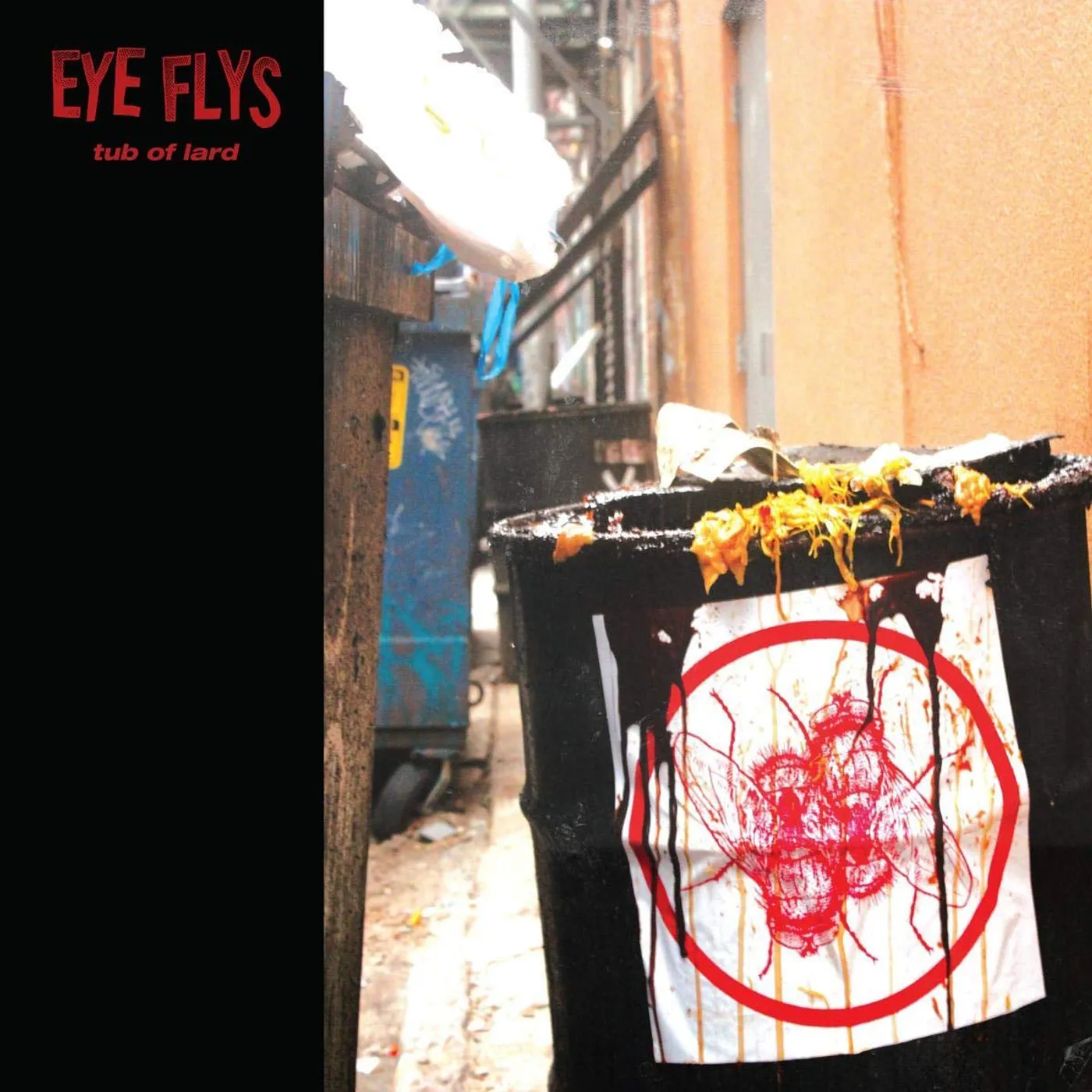 Eye Flys LP - Tub Of Lard (Vinyl)
