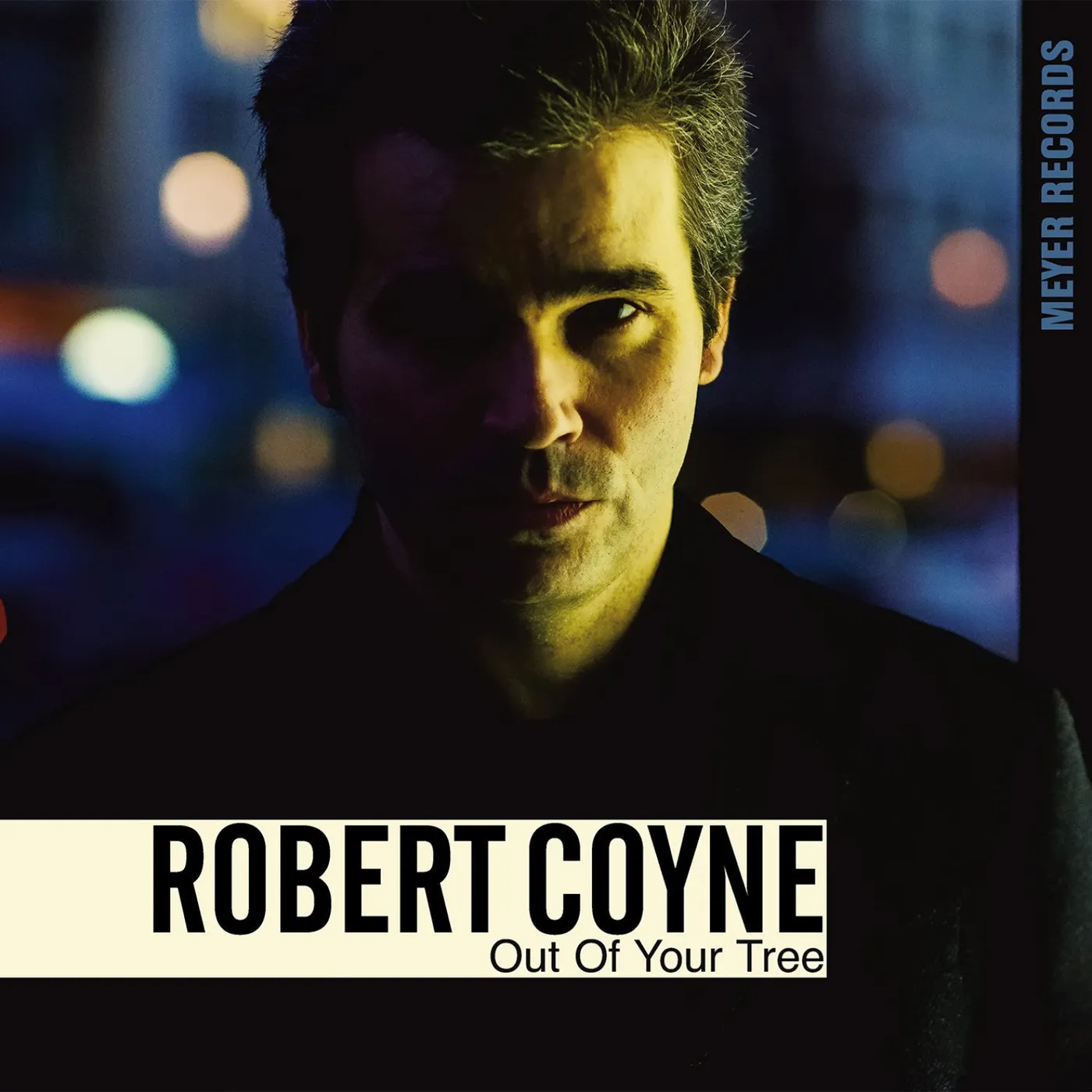 Robert Coyne LP - Out Of Your Tree (Vinyl)