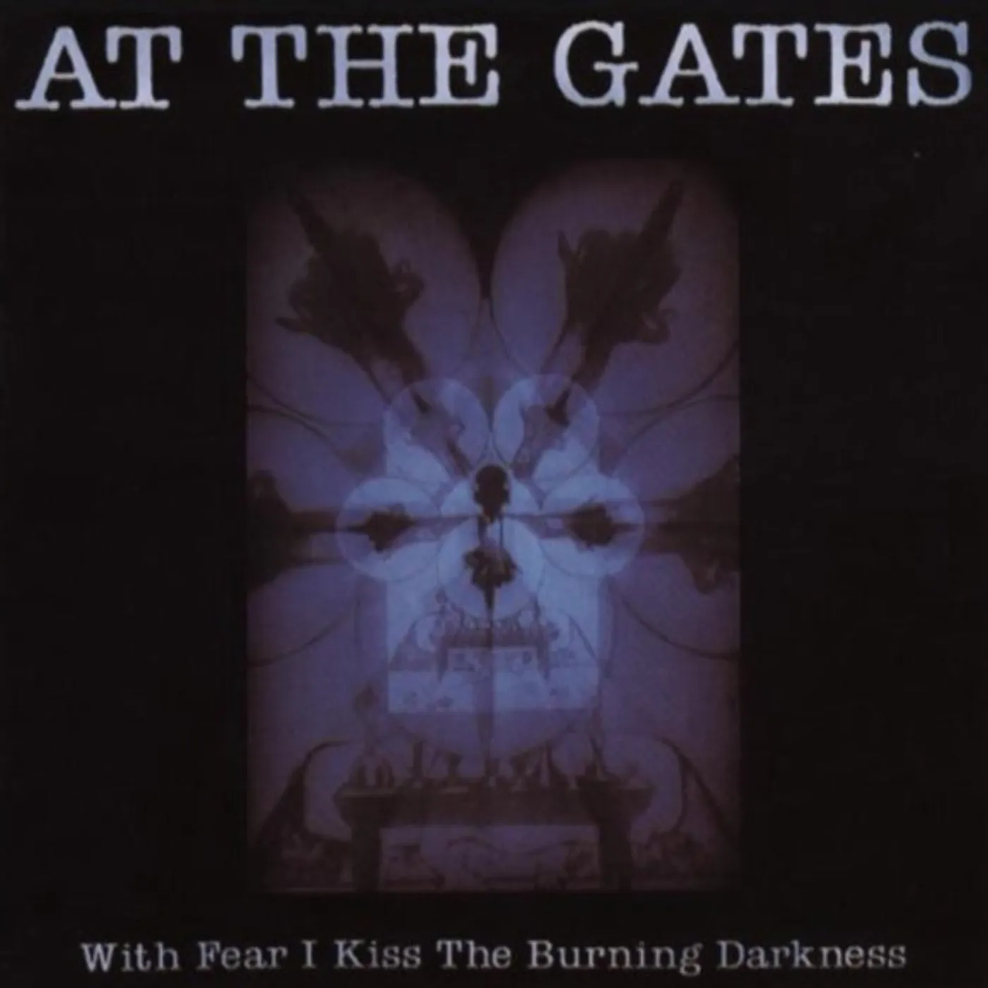 At The Gates CD - With Fear I Kiss The Burning Darkness