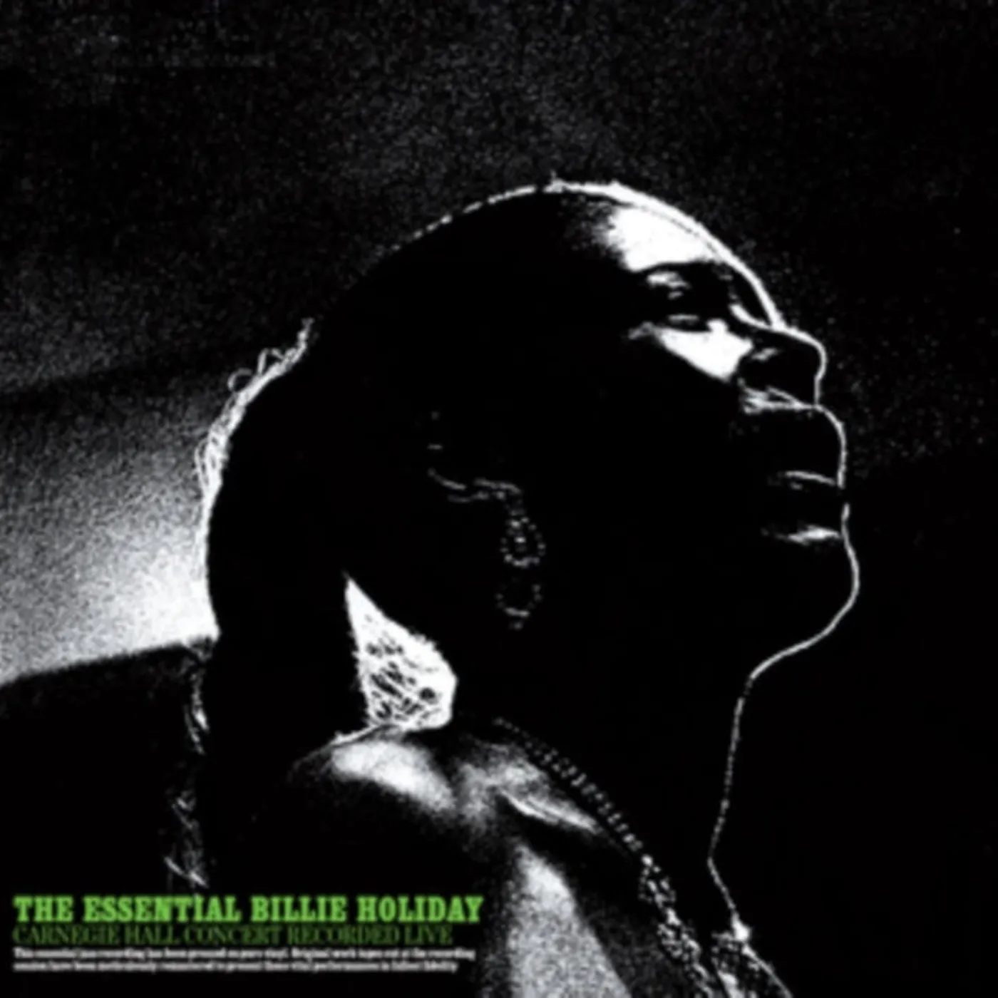 Billie Holiday LP Vinyl Record - The Essential Billie Holiday. Carnegie Hall Concert Recorded Live