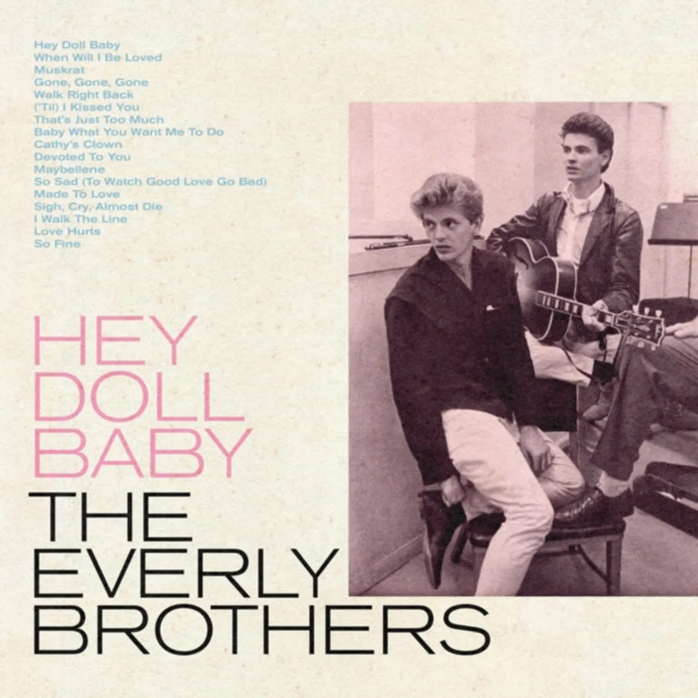 The Everly Brothers LP Vinyl Record - Hey Doll Baby (Baby Blue Vinyl) (Rsd 20. 22)
