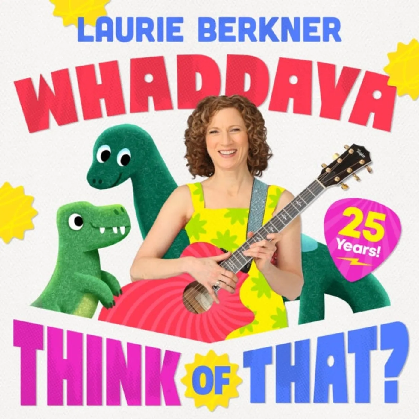 The Laurie Berkner Band LP Vinyl Record - Whaddaya Think Of That? (25th Anniversary Edition) (Opaque Yellow Vinyl)
