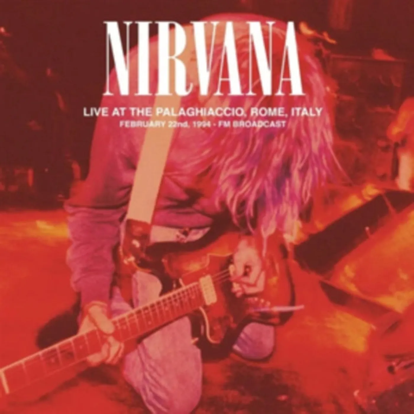 Nirvana – Live At The Palaghiaccio, Rome, Italy – 2 x Vinyl