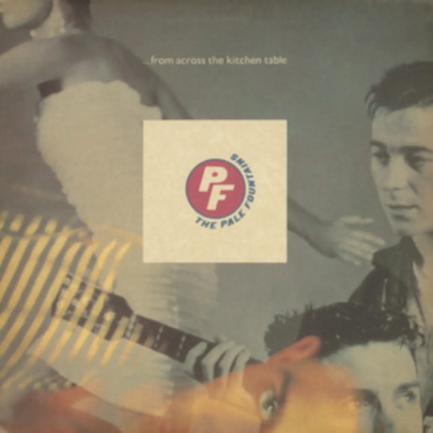 The Pale Fountains LP Vinyl Record - From Across The Kitchen Table
