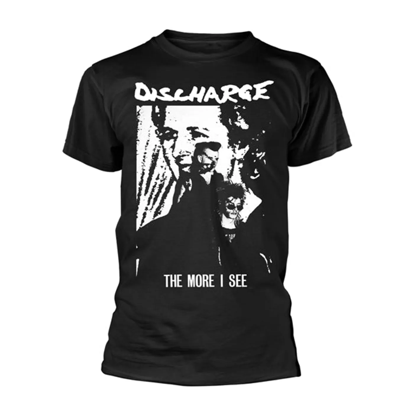 Discharge T Shirt - The More I See