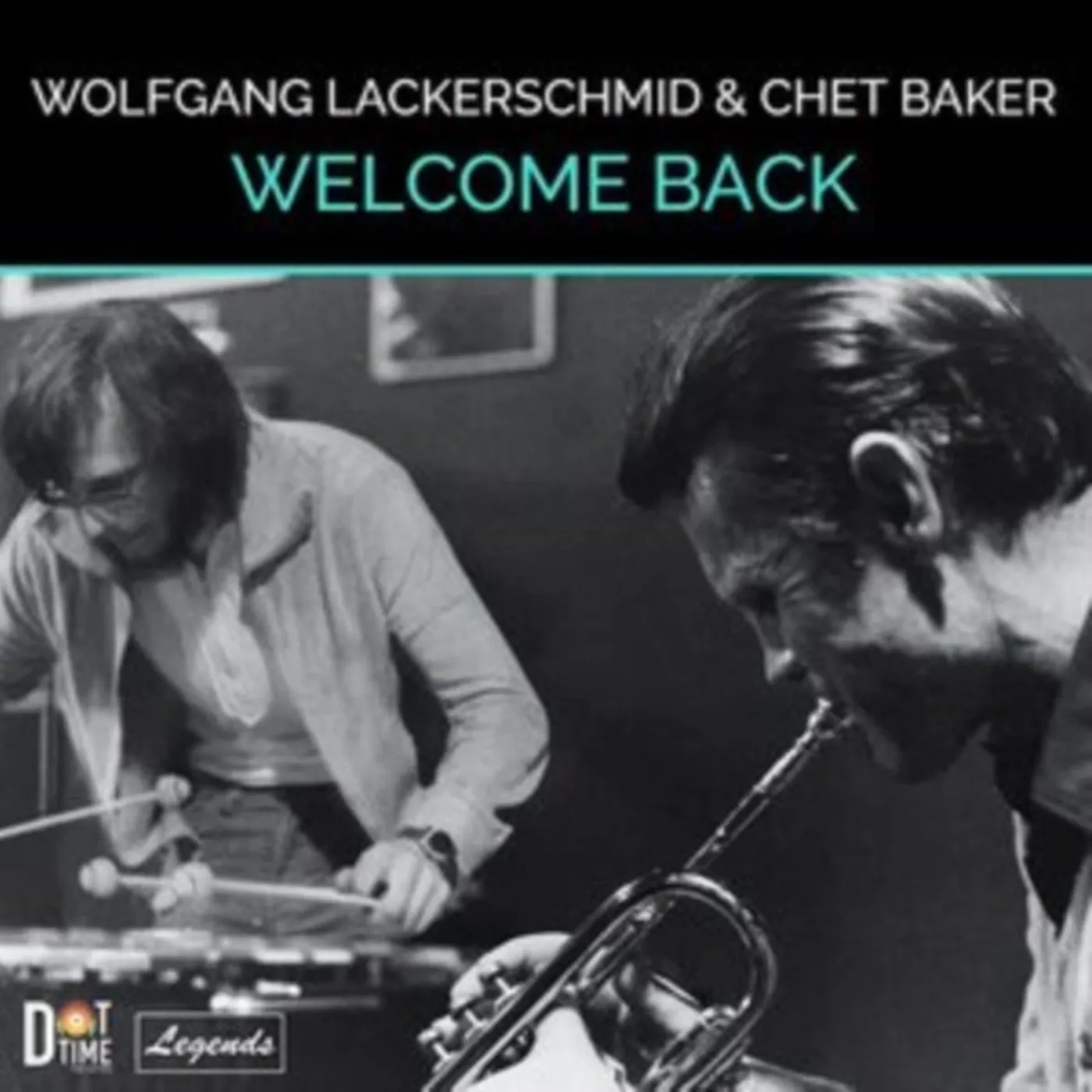 Wolfgang Lackerschmid & Chet Baker LP - Welcome Back (Vinyl)