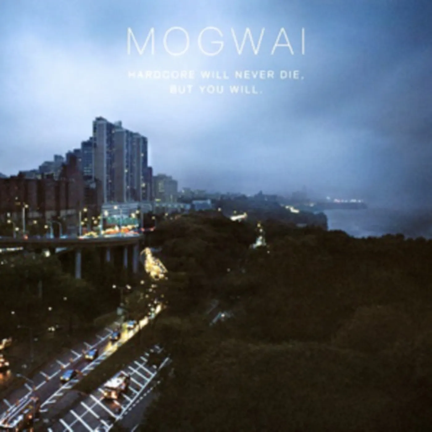 Mogwai LP - Hardcore Will Never Die But You Will (Vinyl)