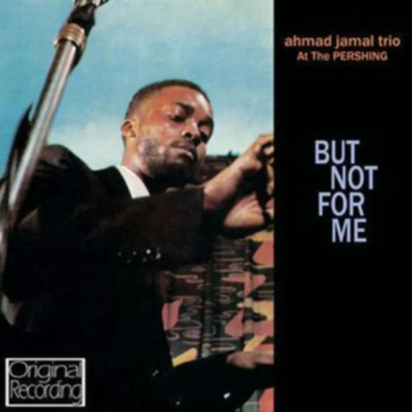 Ahamd Jamal CD - At The Pershing - But Not For Me