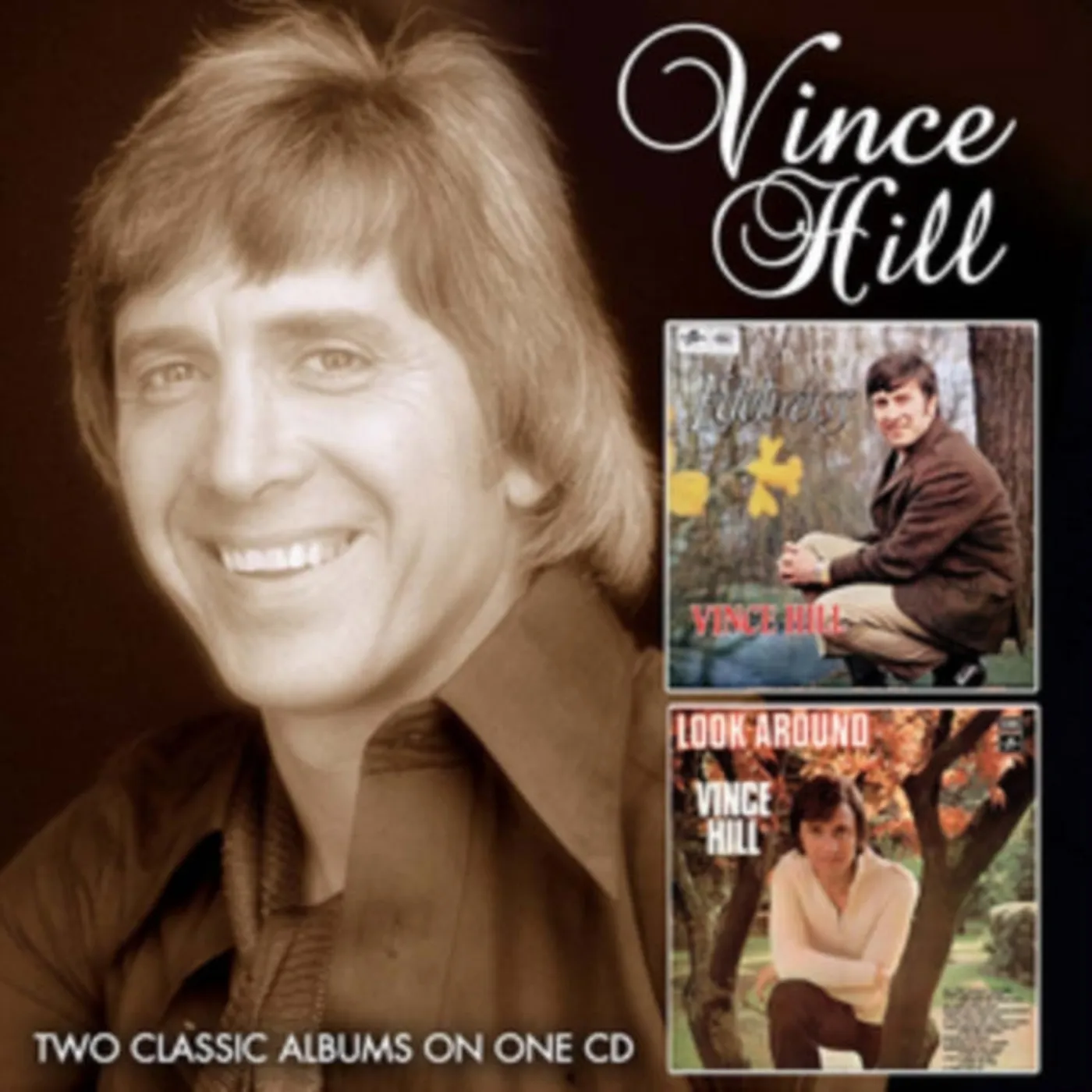 Vince Hill CD - Edelweiss / Look Around (And You'll Find Me There)