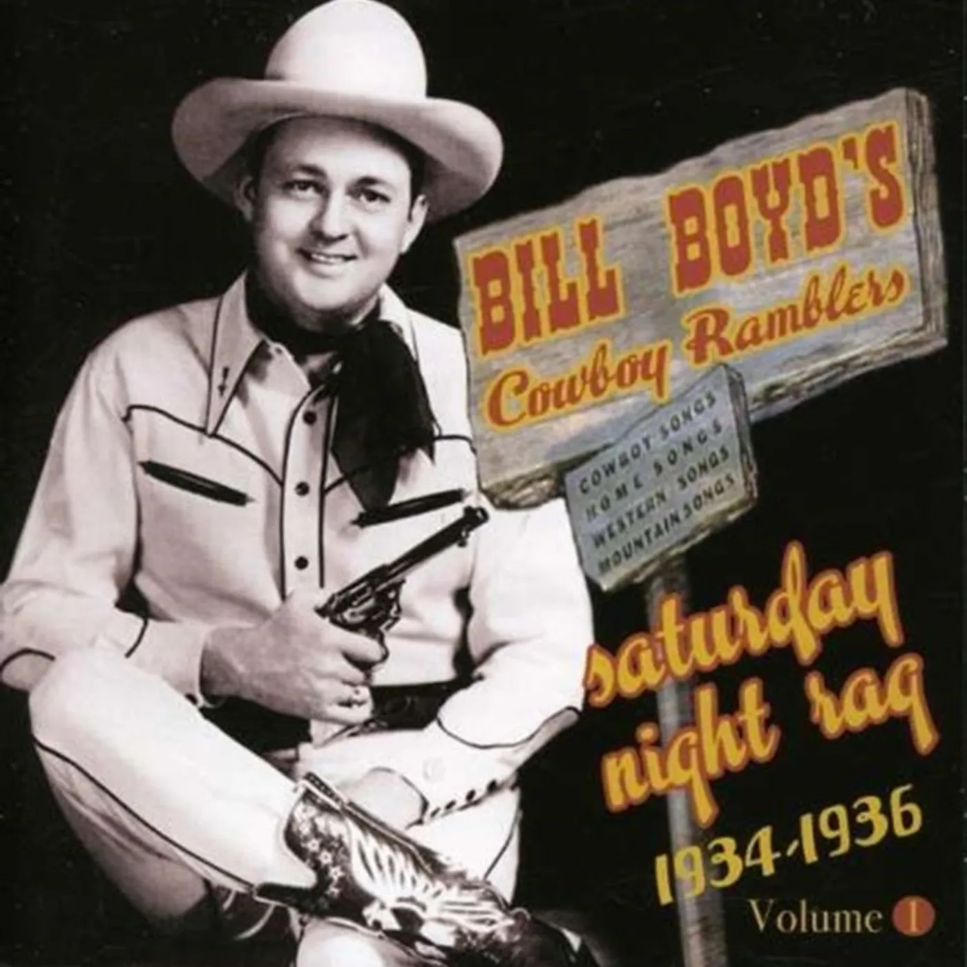 Bill Boyd's Cowboy Ramblers CD - Saturday Night Rag 1934-36 Volume 1