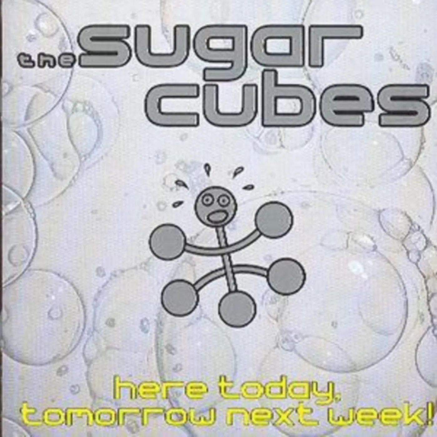 The Sugarcubes CD - Here Today. Tomorrow Next Week!