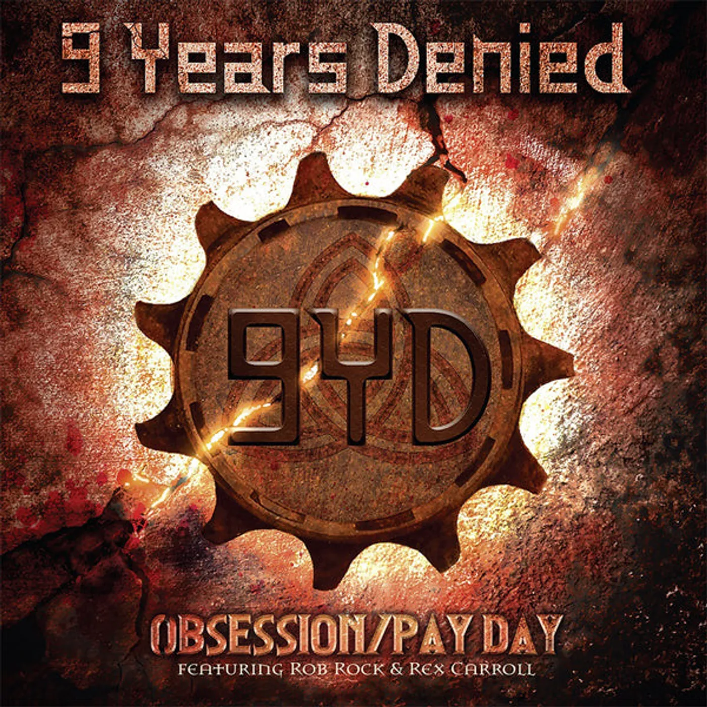 9 Years Denied