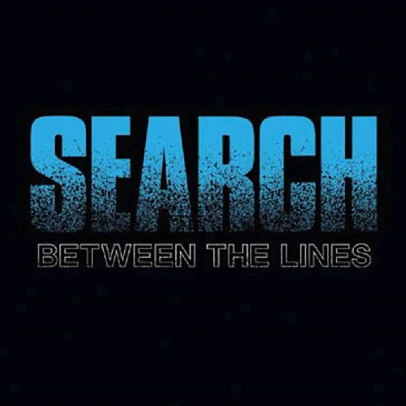 Search LP - Between The Lines (Blue Vinyl)