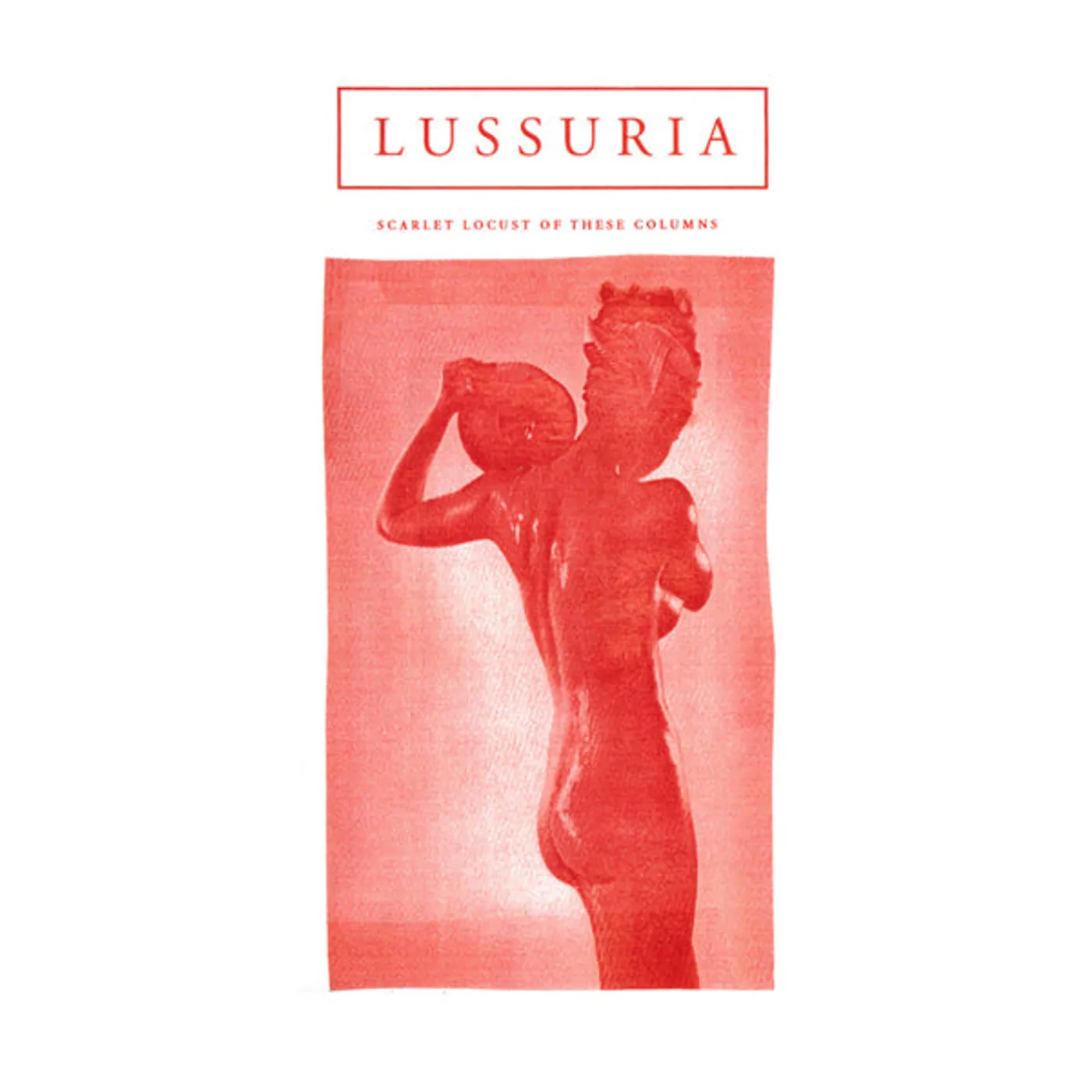 Lussuria LP - Scarlet Locust Of These Columns (Clear Vinyl 2lp)