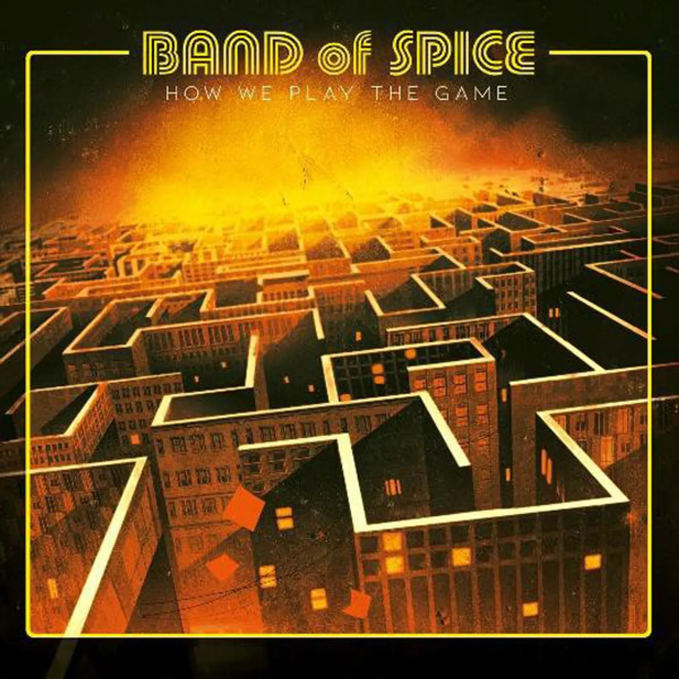 Band Of Spice LP - How We Play The Game (Vinyl)