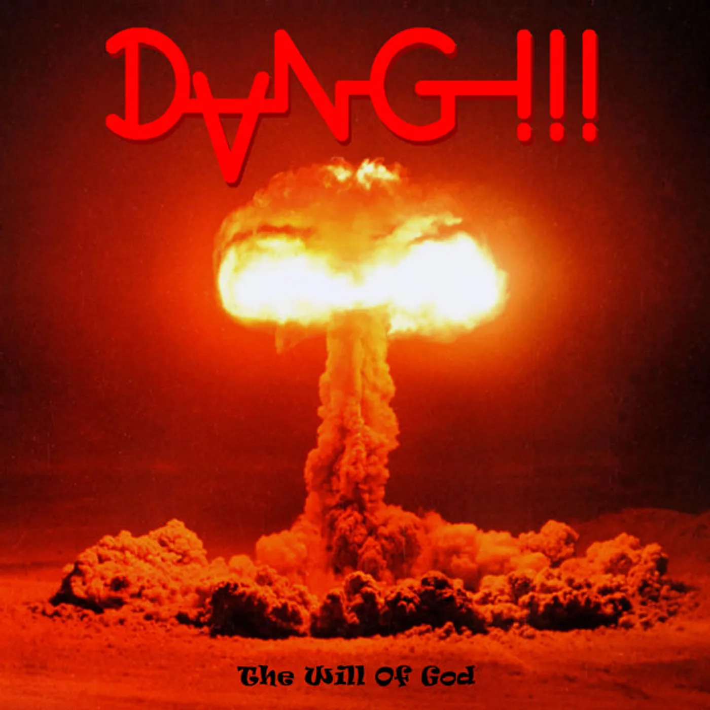 Dang!!! LP - The Will Of God (Red Vinyl)