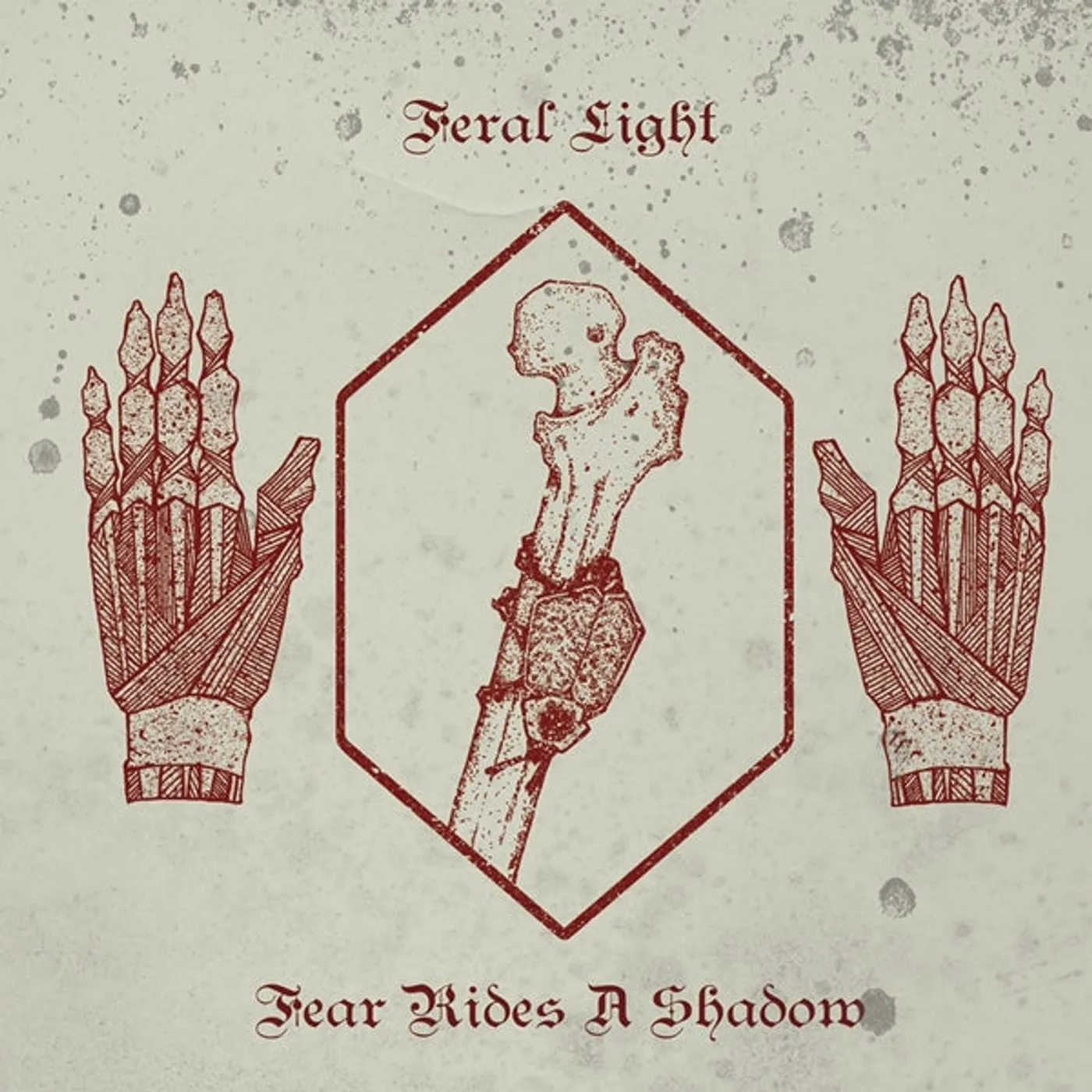 Feral Light LP - Fear Rides A Shadow (Vinyl)