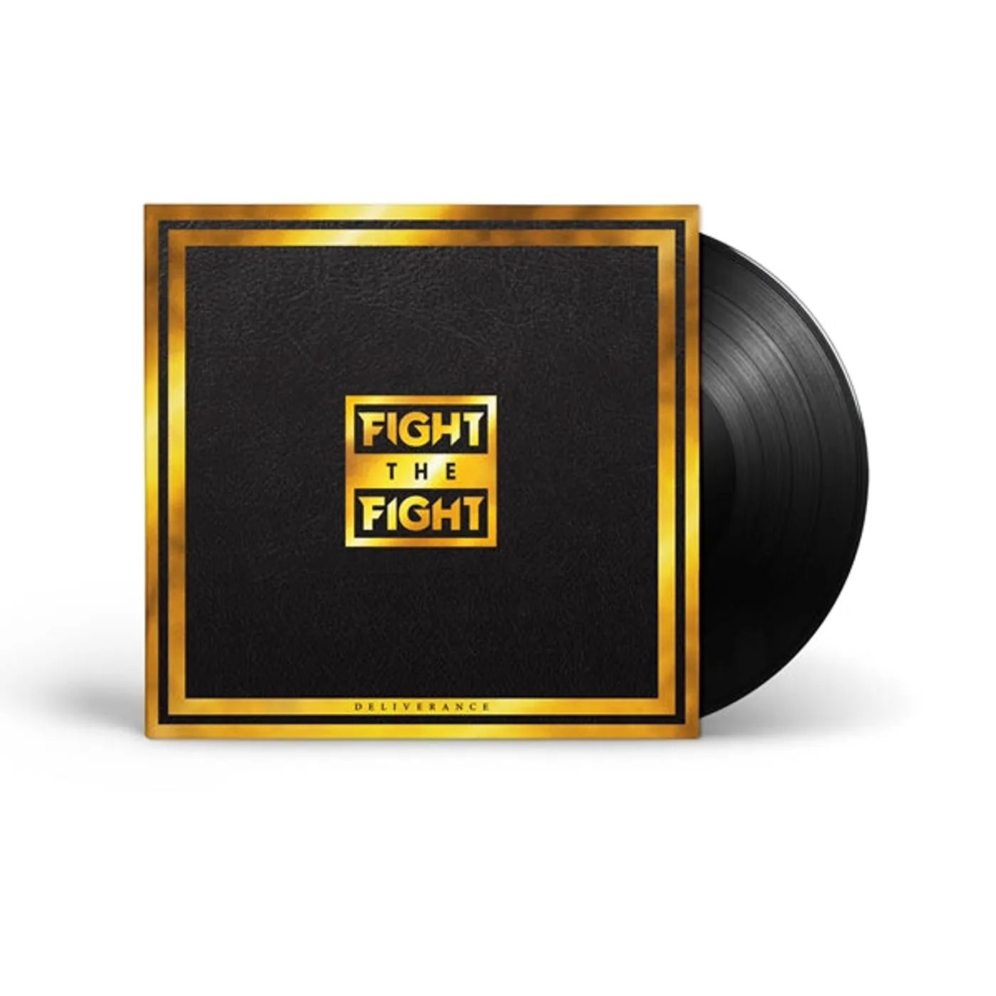 Fight The Fight LP - Deliverance (Vinyl)
