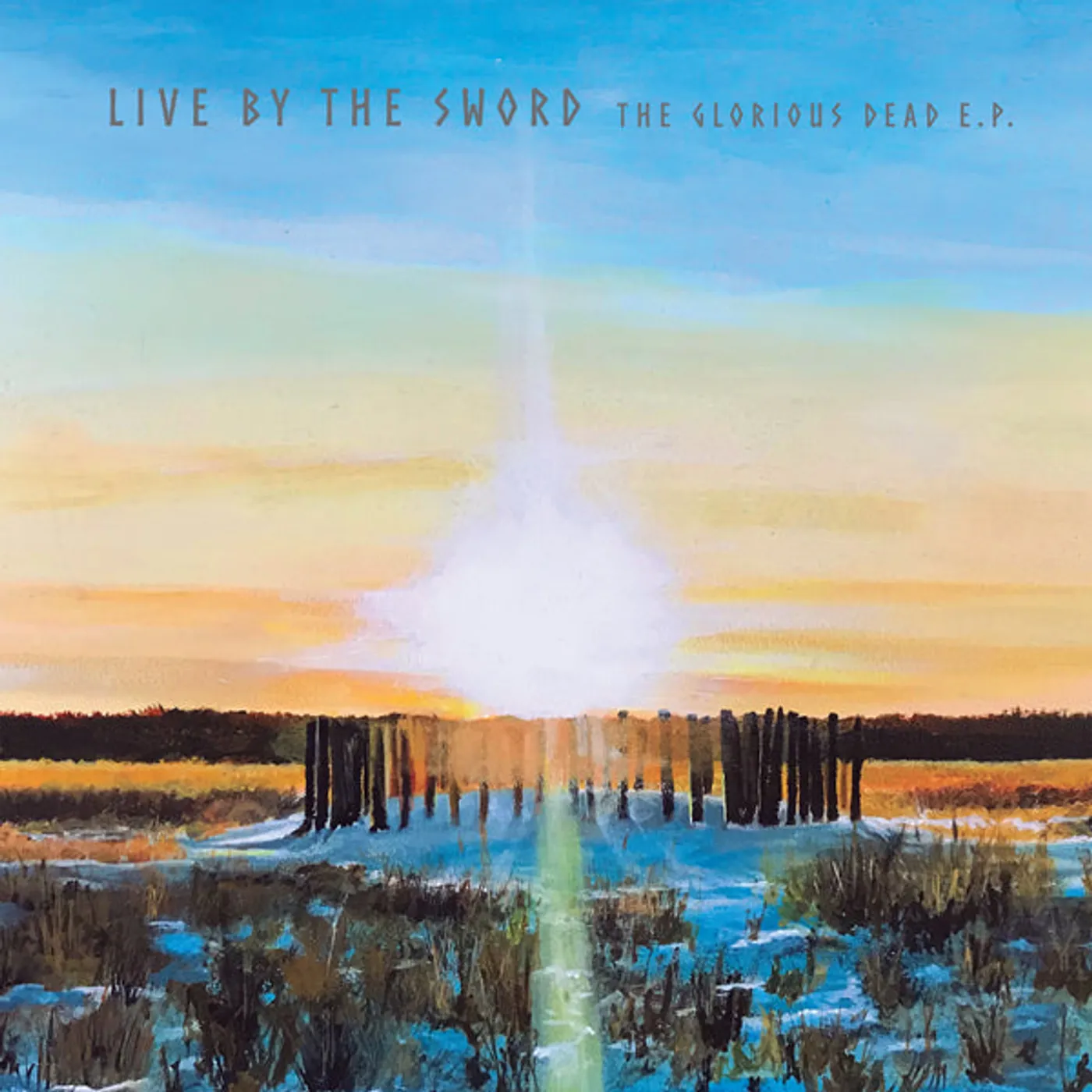 Live By The Sword LP - The Glorious Dead Ep (Sunset Swirl Vinyl)