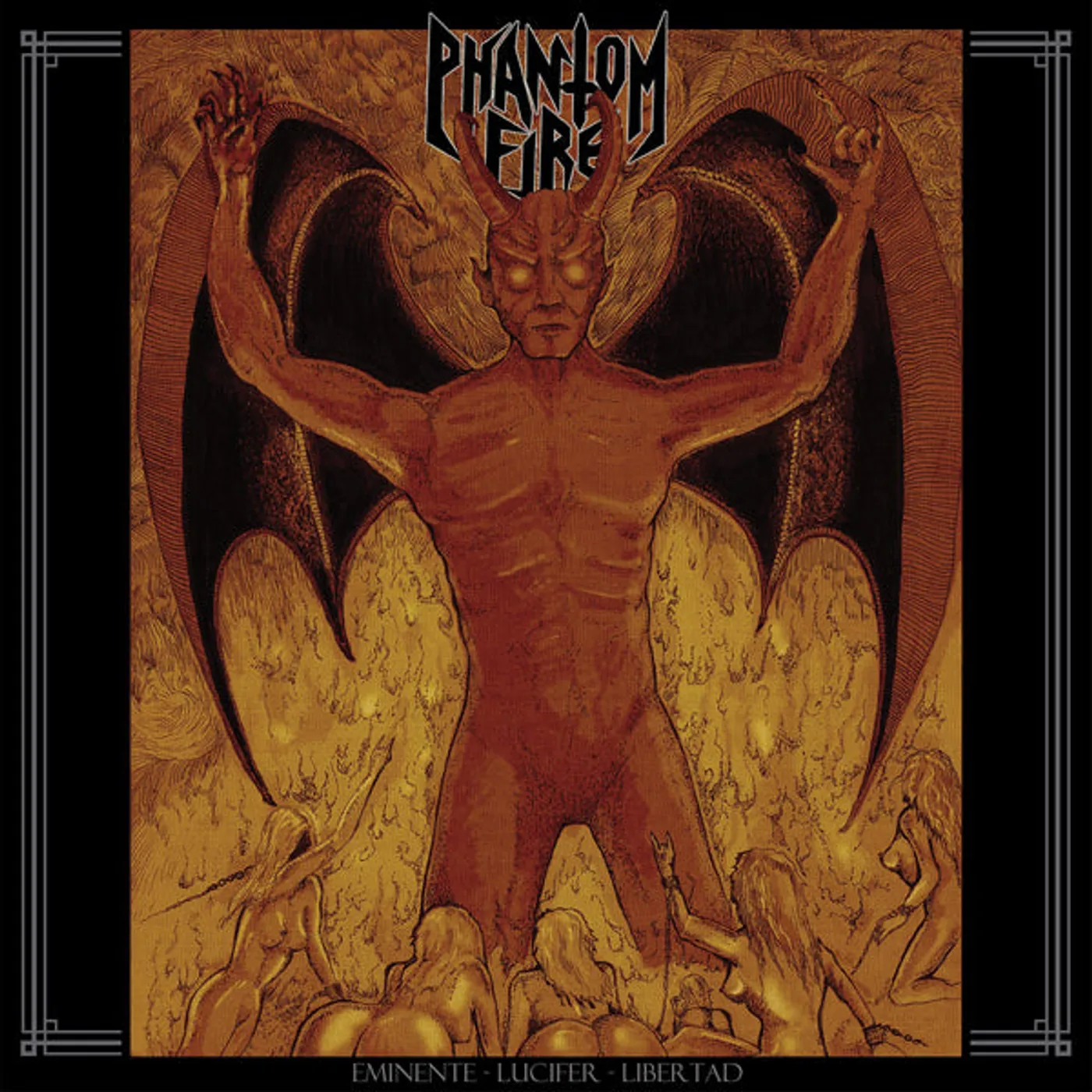 Phantom Fire LP - Eminente Lucifer Libertad (Vinyl)
