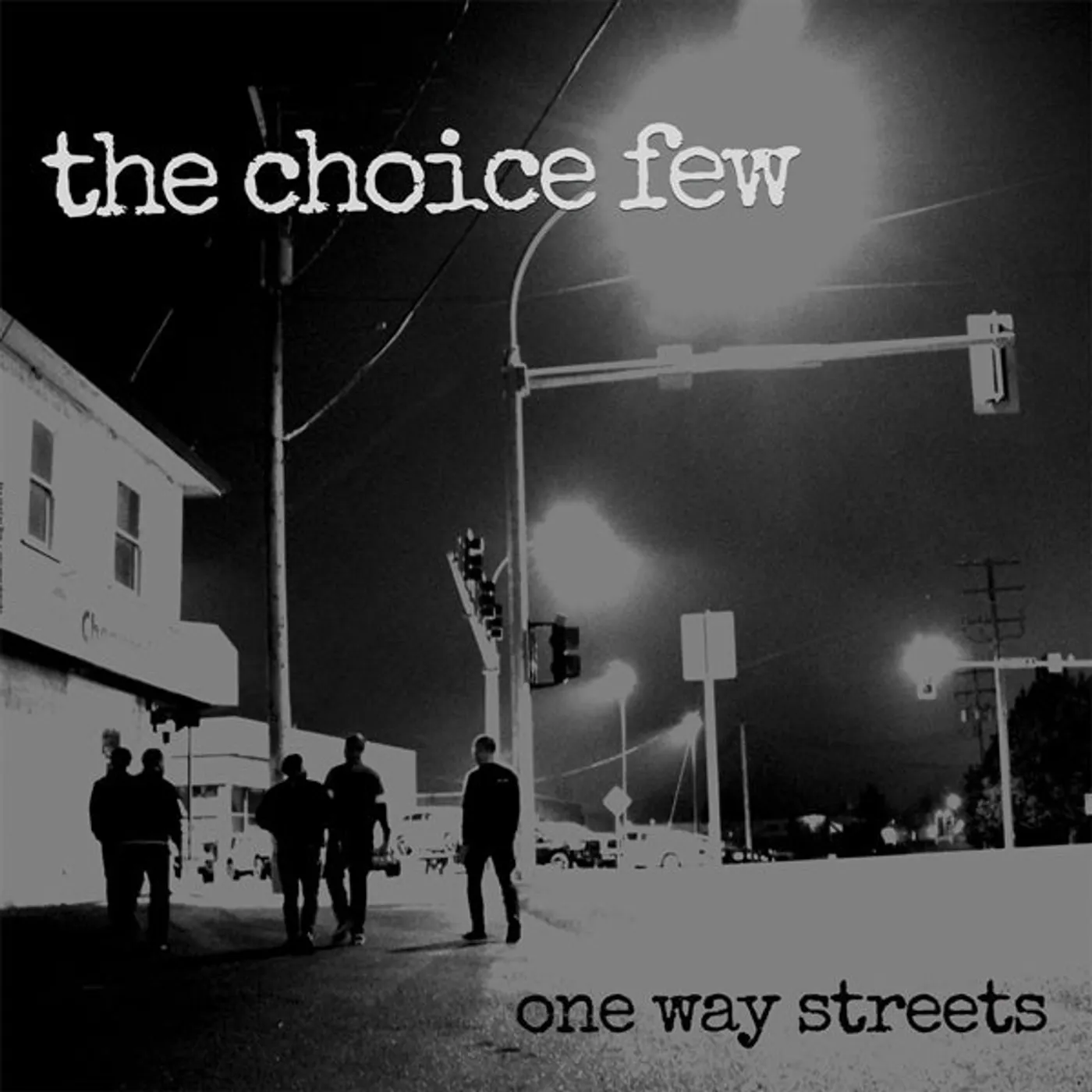The Choice Few LP - One Way Streets (Vinyl)