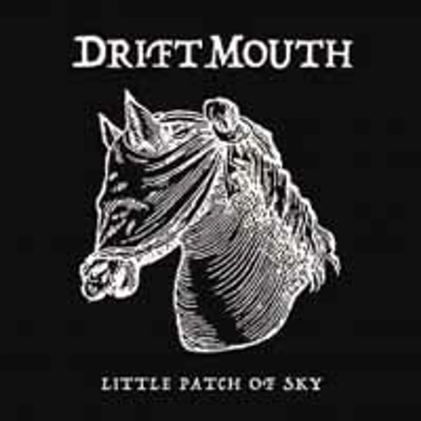 Drift Mouth LP - Little Patch Of Sky