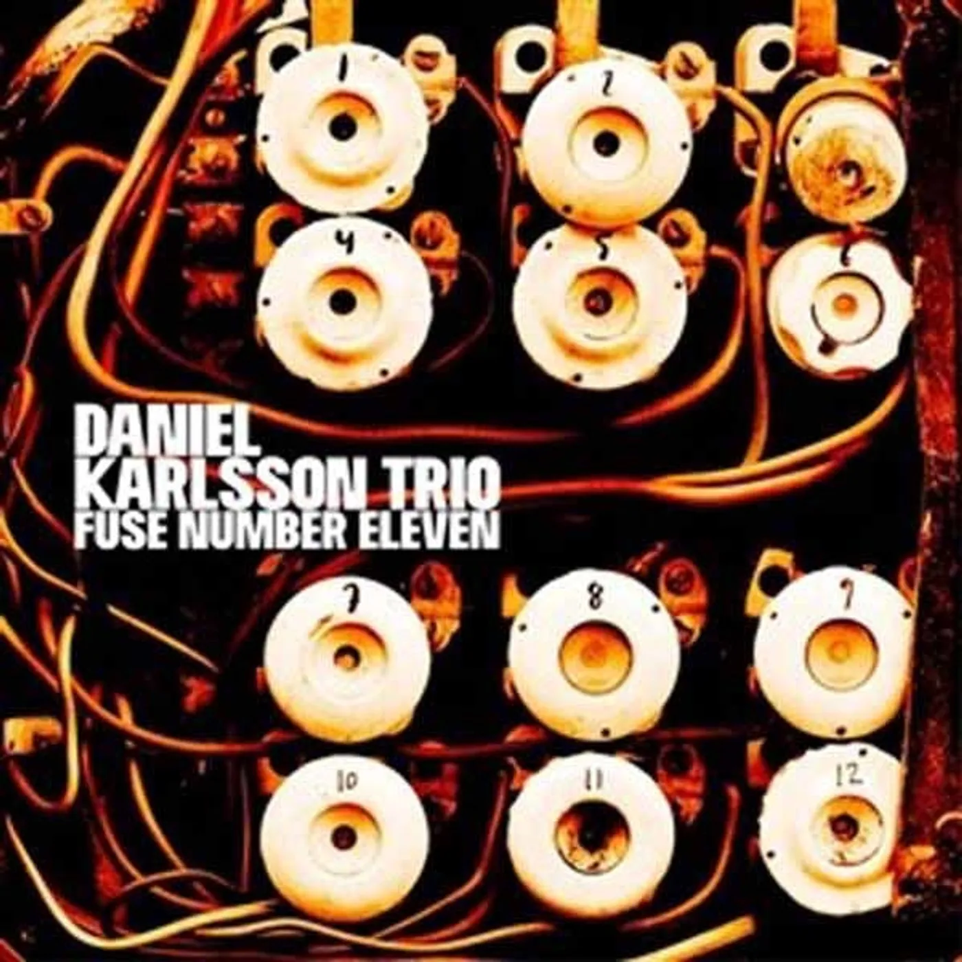  Daniel Karlsson Trio LP - Fuse Number Eleven (Vinyl)