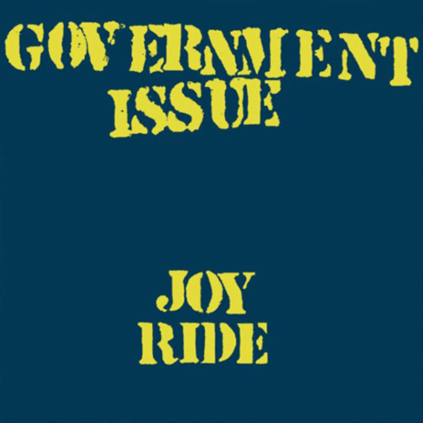  Government Issue LP - Joy Ride (Vinyl)
