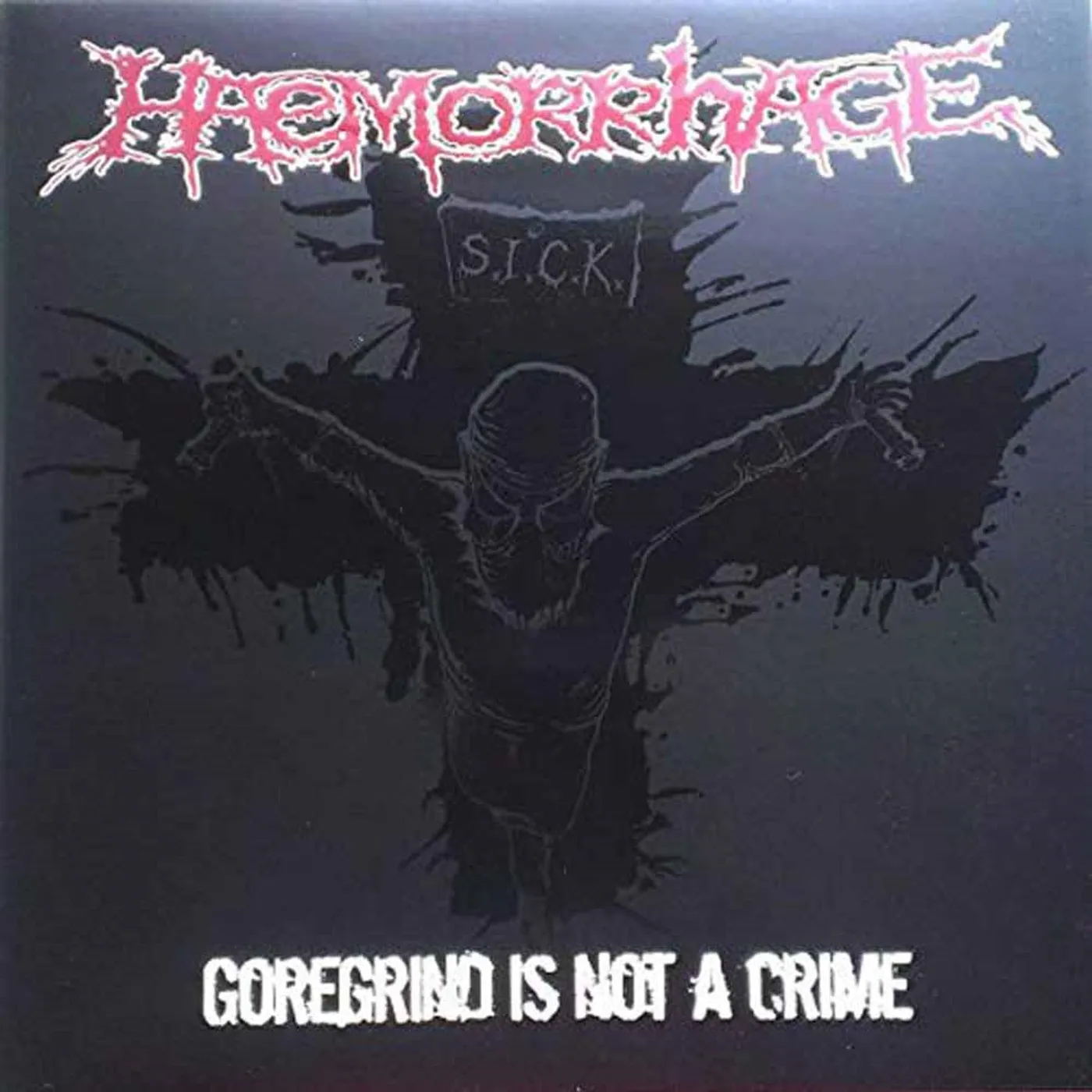 Haemorrhage LP - Goregrind Is Not A Crime (Rsd 2016) (Vinyl)