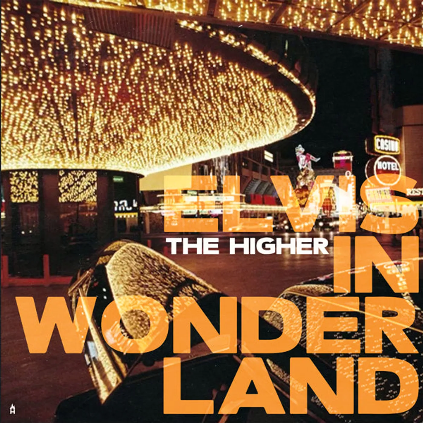 The Higher LP - Elvis In Wonderland (Vinyl)