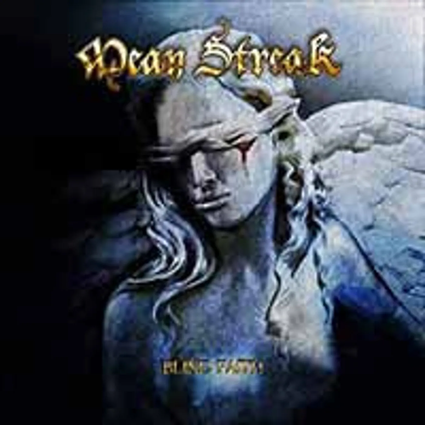 Mean Streak LP - Blind Faith (Solid Blue Vinyl)