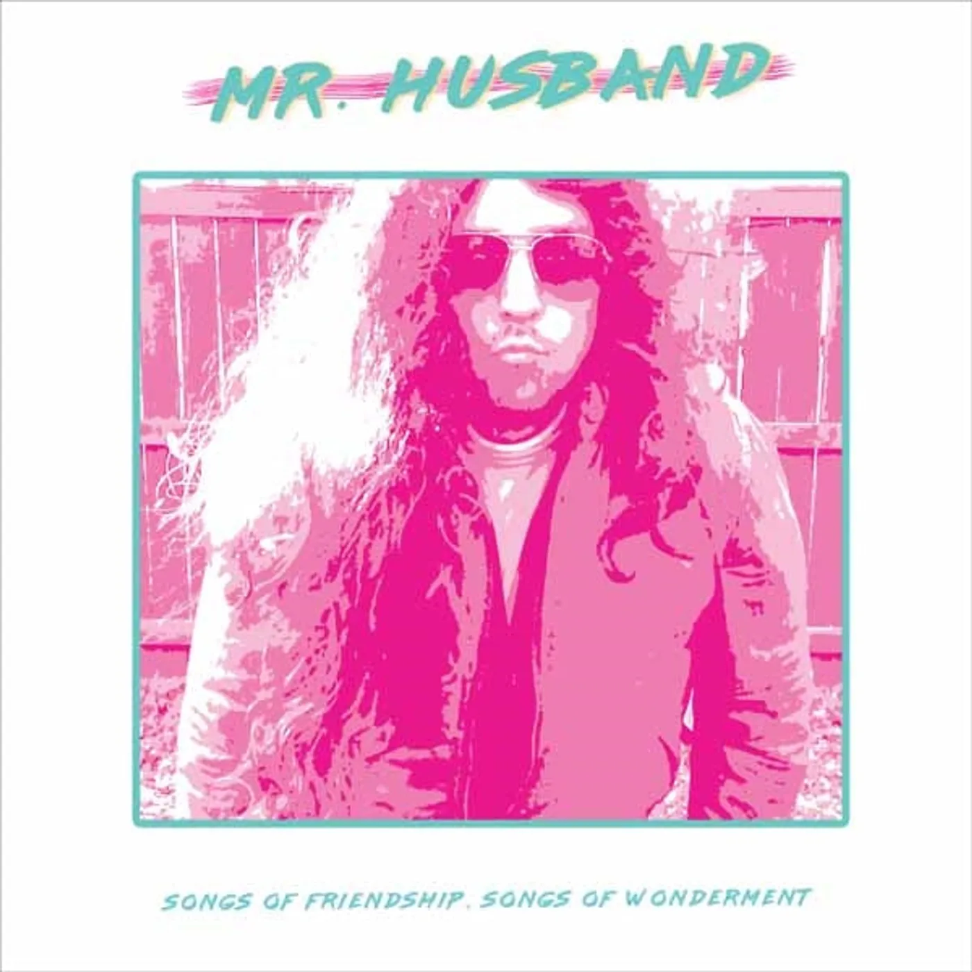 Mr. Husband LP - Songs Of Friendship, Songs Of Wonderment (Vinyl)