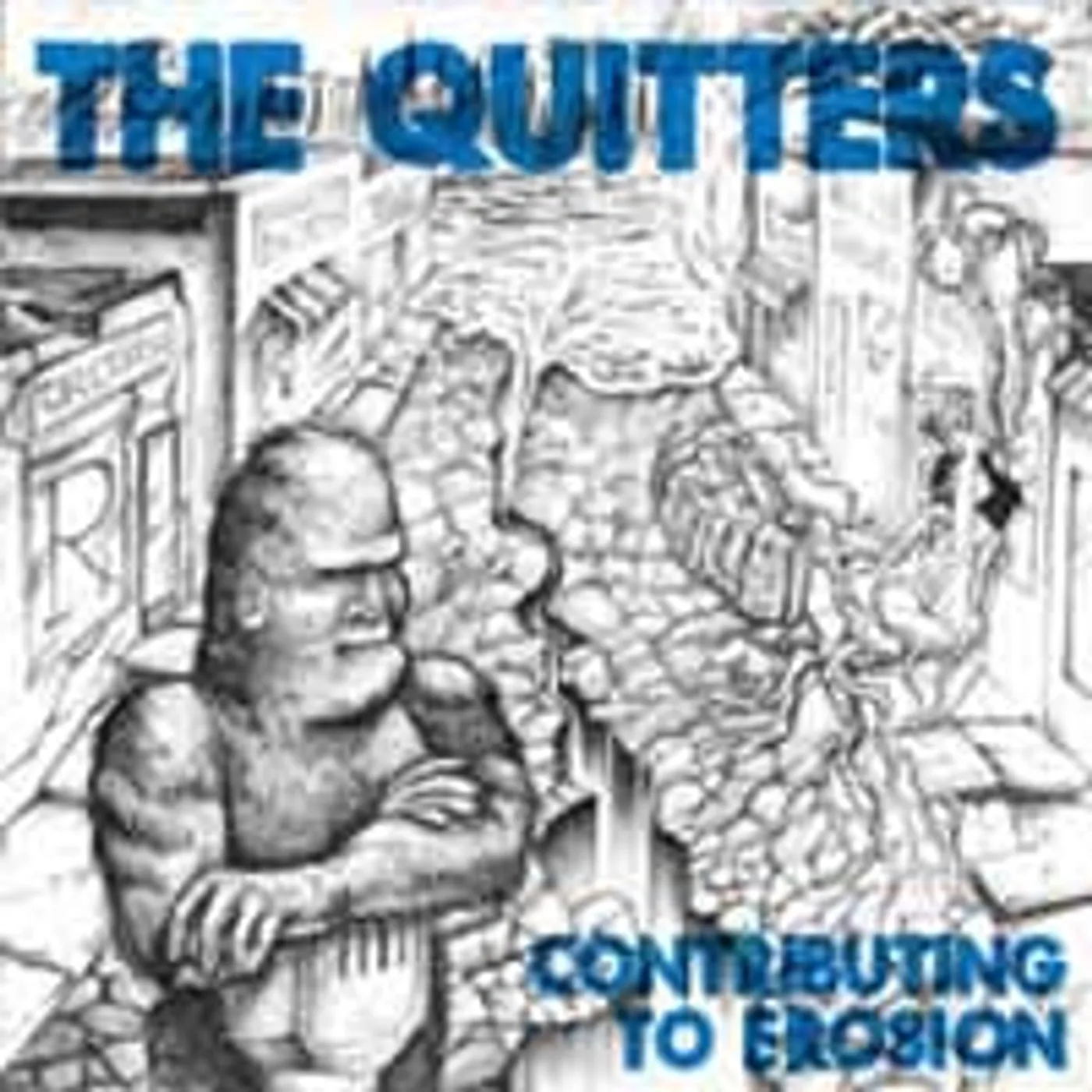 The Quitters LP - Contributing To Erosion (Vinyl)