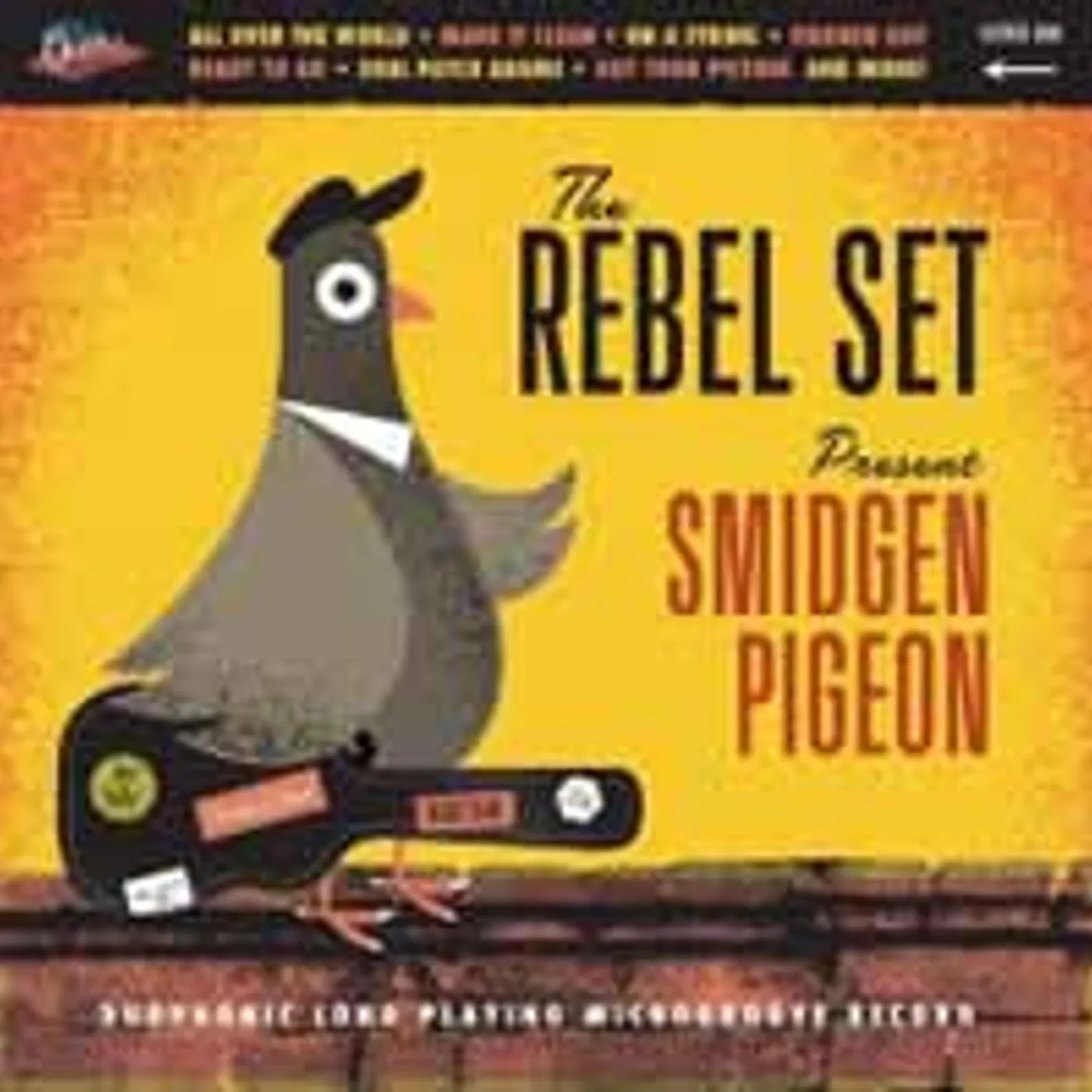 The Rebel Set LP - Smidgen Pigeon (Orange Vinyl)